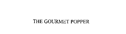THE GOURMET POPPER