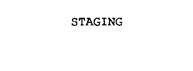 STAGING