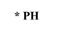 * PH