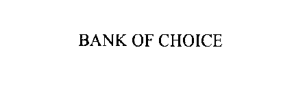 BANK OF CHOICE