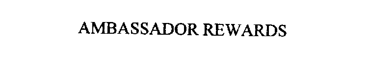 AMBASSADOR REWARDS