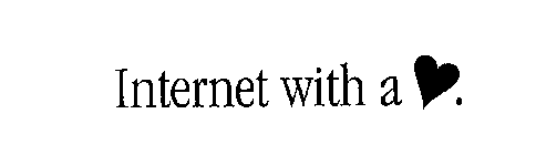 INTERNET WITH A