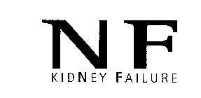 NF KIDNEY FAILURE
