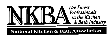 NKBA NATIONAL KITCHEN & BATH ASSOCIATION THE FINEST PROFESSIONALS IN THE KITCHEN & BATH INDUSTRY