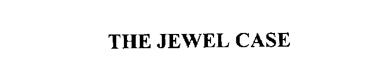 THE JEWEL CASE