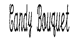 CANDY BOUQUET