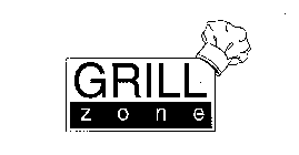 GRILL ZONE