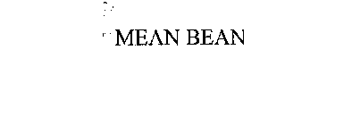 MEAN BEAN