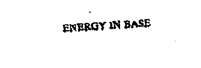 ENERGY IN BASE