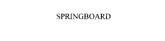 SPRINGBOARD