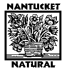 NANTUCKET NATURAL