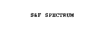 S&F SPECTRUM