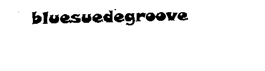 BLUESUEDEGROOVE