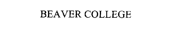 BEAVER COLLEGE