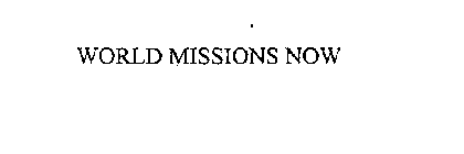 WORLD MISSIONS NOW