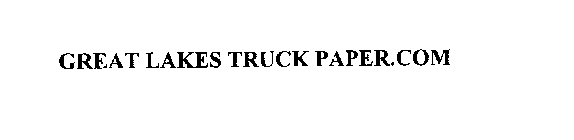 GREAT LAKES TRUCK PAPER.COM