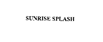 SUNRISE SPLASH