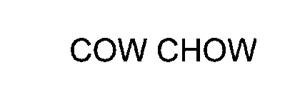 COW CHOW