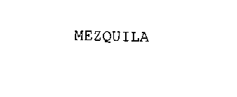 MEZQUILA