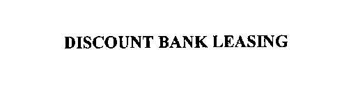 DISCOUNT BANK LEASING
