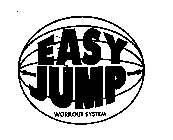 EASY JUMP WORKOUT SYSTEM