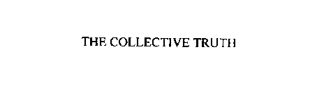 THE COLLECTIVE TRUTH
