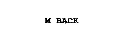 M BACK