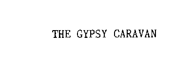 THE GYPSY CARAVAN