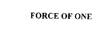 FORCE OF ONE