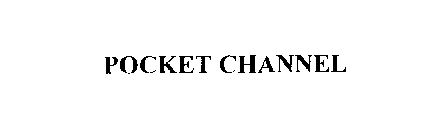 POCKET CHANNEL