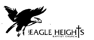 EAGLE HEIGHTS BAPTIST CHURCH