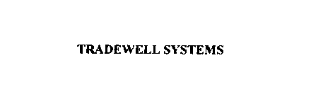 TRADEWELL SYSTEMS