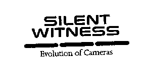 SILENT WITNESS EVOLUTION OF CAMERAS