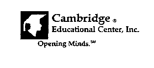 CAMBRIDGE EDUCATIONAL CENTER, INC.