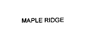 MAPLE RIDGE