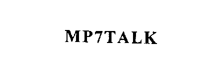 MP7TALK