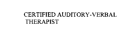 CERTIFIED AUDITORY-VERBAL THERAPIST