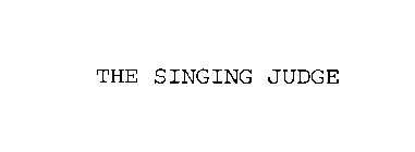 THE SINGING JUDGE