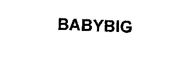BABYBIG