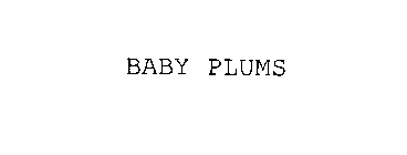 BABY PLUMS