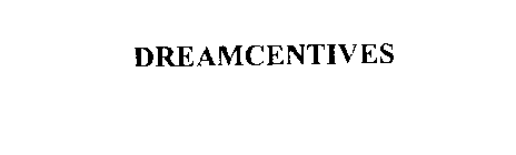 DREAMCENTIVES