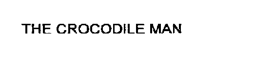 THE CROCODILE MAN