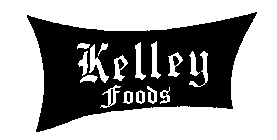 KELLEY FOODS