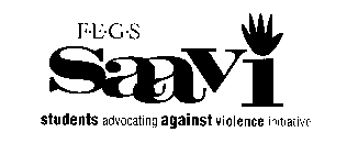 FEGS SAAVI STUDENTS ADVOCATING AGAINST VIOLENCE INITIATIVE