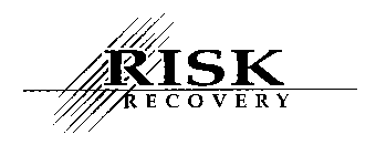 RISK RECOVERY