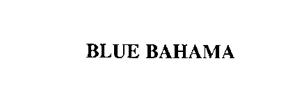 BLUE BAHAMA