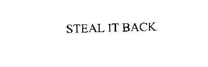 STEAL IT BACK