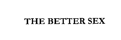 THE BETTER SEX