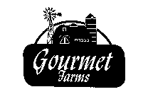 GOURMET FARMS