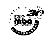 NATIONAL BLACK MBA ASSOCIATION, INC. THIRTIETH ANNIVERSARY 30